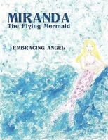 Miranda the Flying Mermaid 1449095631 Book Cover