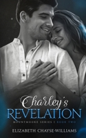 Charley's Revelation (Mountmooke Series) 1069274216 Book Cover