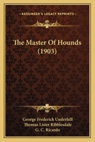 The Master of Hounds 1165112264 Book Cover