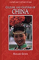 Culture and Customs of China (Culture and Customs of Asia) 0313361185 Book Cover