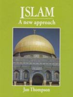 Islam: A New Approach 0340697784 Book Cover
