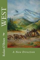 West: A New Direction 1097599248 Book Cover