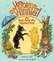 Hooray for Winnie!: The Real Bear Who Inspired Pooh 1536239550 Book Cover