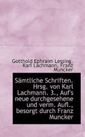 S�mtliche Schriften. Hrsg. Von Karl Lachmann. 3., Auf's Neue Durchgesehene Und Verm. Aufl., Besorgt 1178230732 Book Cover