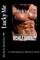 Lucky Me 1500301213 Book Cover
