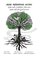 Anak Perempuan Hutan 1387567179 Book Cover