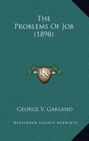 The Problems of Job 1177666510 Book Cover