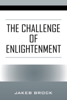 The Challenge of Enlightenment 1977251919 Book Cover