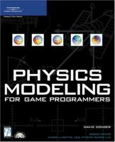 Physics Modeling for Game Programmers 1592000932 Book Cover