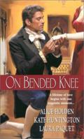 On Bended Knee (Zebra Regency Romance) 0821774956 Book Cover
