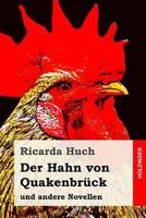 Der Hahn von Quakenbrück: und andere Novellen 1983458589 Book Cover