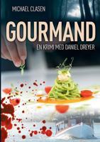 Gourmand: En krimi med Daniel Dreyer 8743003699 Book Cover