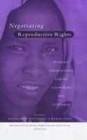 Negotiating Reproductive Rights 1856495361 Book Cover