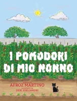 I pomodori di mio Nonno 1922957003 Book Cover