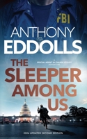The Sleeper Among Us (The Special Agent David Stilley Adventure Series) B0H7X19LSX Book Cover