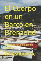 El Cuerpo en un Barco en Brenzone: Los Misterios del Lago de Garda 12 B0BBQD9SMD Book Cover