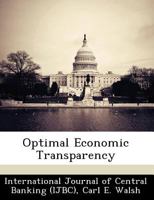 Optimal Economic Transparency 1249556805 Book Cover