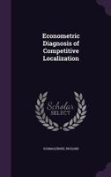 Econometric diagnosis of competitive localization 1341535673 Book Cover