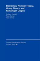 Elementary Number Theory, Group Theory and Ramanujan Graphs 0521531438 Book Cover