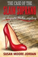 The Case of the Slain Soprano 1718802420 Book Cover