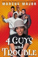 Four Guys and Trouble 0525945687 Book Cover