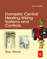 Domestic Central Heating Wiring Systems and Controls 0367866846 Book Cover