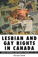 Lesbian and Gay Rights in Canada: Social Movements and Equality-Seeking, 1971-1995 0802081975 Book Cover