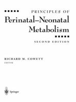 Principles of Perinatal-Neonatal Metabolism 0387949658 Book Cover