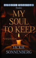 My Soul To Keep B08W3M9Y21 Book Cover