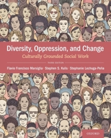 Diversity, Oppression, and Change: Culturally Grounded Social Work 0925065730 Book Cover