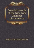 Colonial New York: Biographical and Historical Sketches, 1768-1784 1177161877 Book Cover