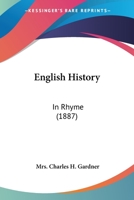 English History: In Rhyme 3337271820 Book Cover