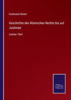 Geschichte des Rmischen Rechts bis auf Justinian, Zweiter Theil. Dritte Auflage. 1270810308 Book Cover