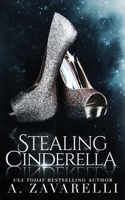 Stealing Cinderella B086Y4DL36 Book Cover