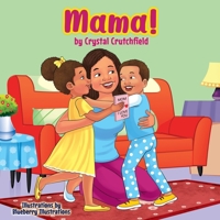 Mama! B0DW8DR7TF Book Cover