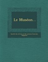 Le Museon... 1249941008 Book Cover