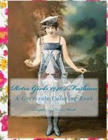 Retro Girls 1940's Fashion: A Greyscale Coloring Book (Volume 1) 1717169627 Book Cover