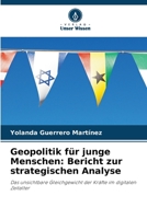 Geopolitik für junge Menschen: Bericht zur strategischen Analyse 6202123028 Book Cover