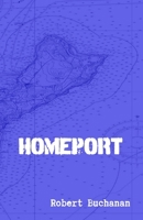 Homeport: A Short Story 131240096X Book Cover