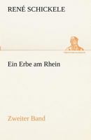 Ein Erbe am Rhein Band 2 3842416393 Book Cover