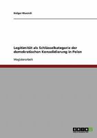 Legitimit�t als Schl�sselkategorie der demokratischen Konsolidierung in Polen 3638699900 Book Cover