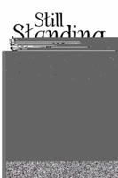Still Standing: Using Inner Strength 1493172980 Book Cover