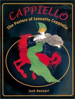 Cappiello: The Posters of Leonetto Cappiello 0966420276 Book Cover