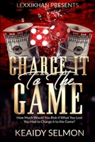 Charge it to the Game 0960063501 Book Cover