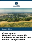 Chancen und Herausforderungen für kenianische Frauen in den neuen Landgesetzen (German Edition) 6209356834 Book Cover