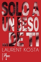 Solo a un beso de ti (Subway) (Spanish Edition) 8412286308 Book Cover