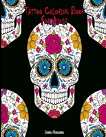 Tattoo Coloring Book For Adults: 126 Coloring Pages For Adult Relaxation With Sugar Skull, Beautiful Modern Tattoo Designs, Relaxation Tattoo Coloring Book for Adult, 8,5x11" B08Z4CHZH4 Book Cover