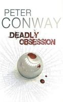 Deadly Obsession 1847824773 Book Cover