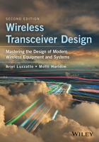 Wireless Transceiver Design: Mastering the Design of Modern Wireless Equipment and Systems 1118937406 Book Cover