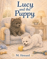 Lucy and the Puppy B0H9CWTLY8 Book Cover